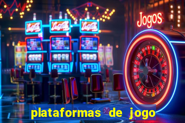 plataformas de jogo para ganhar dinheiro